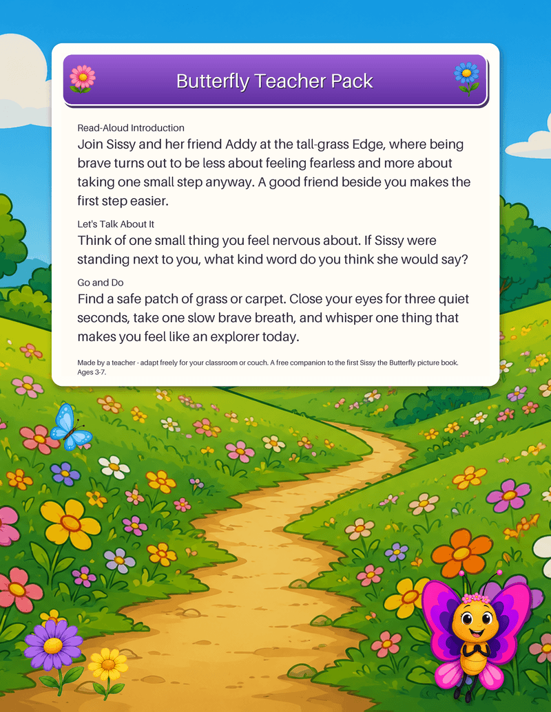 A one-page teacher and read-aloud companion for the first Sissy the Butterfly book: an introduction, a discussion question, and a go-do activity.